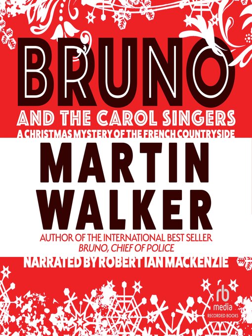 Title details for Bruno and the Carol Singers by Martin Walker - Wait list